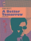 Image for John Woo&#39;s A better tomorrow [electronic resource] /  Karen Fang. 