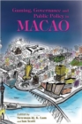 Image for Gaming, Governance, and Public Policy in Macao