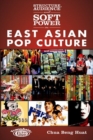 Image for Structure, Audience, and Soft Power in East Asian Pop Culture