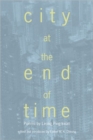 Image for City at the end of time  : poems by Leung Ping-kwan