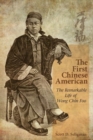 Image for The First Chinese American