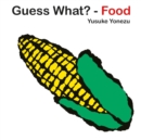 Image for Guess What-Food?