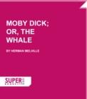 Image for Moby Dick; Or, The Whale