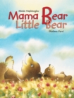 Image for Mama Bear, Little Bear