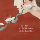 Image for Ode to the Goddess of the Luo River, The