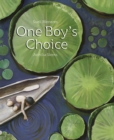Image for One Boy&#39;s Choice