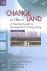Image for Change in Use of Land – A Practical Guide to Development in Hong Kong