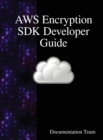 Image for AWS Encryption SDK Developer Guide