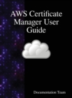 Image for AWS Certificate Manager User Guide
