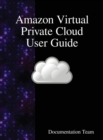 Image for Amazon Virtual Private Cloud User Guide