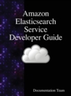 Image for Amazon Elasticsearch Service Developer Guide
