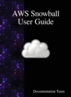 Image for AWS Snowball User Guide