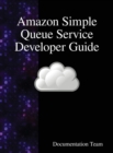 Image for Amazon Simple Queue Service Developer Guide