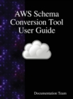 Image for AWS Schema Conversion Tool User Guide