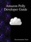 Image for Amazon Polly Developer Guide