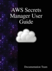 Image for AWS Secrets Manager User Guide