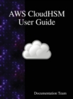 Image for AWS CloudHSM User Guide