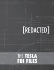 Image for The Tesla FBI Files