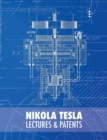 Image for Nikola Tesla : Lectures and Patents