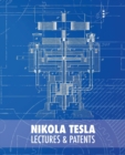 Image for Nikola Tesla : Lectures and Patents