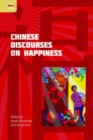 Image for Chinese discourses on happiness