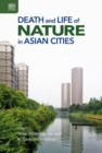 Image for Death and Life of Nature in Asian Cities