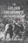 Image for Golden Chersonese and The Way Thither