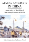 Image for Aeneas Anderson in China  : a narrative of the ill-fated Macartney Embassy 1792-94