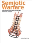 Image for Semiotic Warfare: The Chinese Avant-Garde 1979-1989