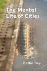 Image for The Mental Life of Cities