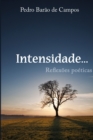 Image for Intensidade - Reflex?es Po?ticas