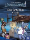 Image for Seis Fantasmas e Meio - 1a Parte