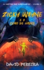 Image for Zicky Wayne e o Elmo de Hades