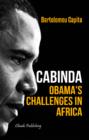 Image for Cabinda : Obama&#39;s Challenges in Africa