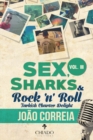 Image for Sex, Sharks and Rock &amp; Roll