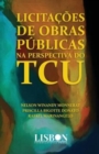 Image for Licitacoes de obras publicas na perspectiva do TCU