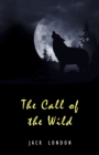 Image for Call of the Wild: The Original 1903 Edition