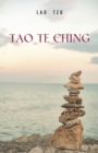 Image for Lao Tzu : Tao Te Ching : A Book About the Way and the Power of the Way
