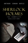 Image for Sherlock Holmes: The Complete Collection (The Greatest Detective Stories Ever Written: The Sign of Four, The Hound of the Baskervilles, The Valley of Fear, A Study in Scarlet and many more)