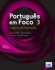 Image for Portugues em Foco 3 : Caderno de Exercicios (B2)