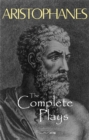 Image for Aristophanes: The Complete Plays.