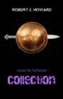 Image for Conan the Barbarian: The Complete Collection