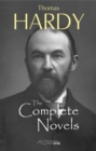 Image for Thomas Hardy: The Complete Novels - Far From The Madding Crowd, The Return of the Native, The Mayor of Casterbridge, Tess of the d&#39;Urbervilles, Jude the Obscure and much more..