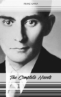 Image for Franz Kafka: The Complete Novels (The Trial, The Castle, Amerika).