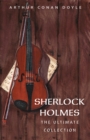 Image for Arthur Conan Doyle: The Complete Sherlock Holmes (all the novels and stories in one single volume).