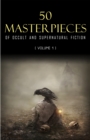 Image for 50 Occult &amp; Supernatural masterpieces you have to read before you die