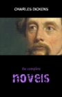 Image for Complete Novels of Charles Dickens! 15 Complete Works (A Tale of Two Cities, Great Expectations, Oliver Twist, David Copperfield, Little Dorrit, Bleak House, Hard Times, Pickwick Papers)