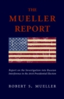 Image for Mueller Report: The Unbiased Truth about Donald Trump, Russia, and Collusion (Annotated)