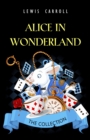 Image for Alice in Wonderland: The Complete Collection.