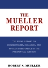 Image for Mueller Report: The Final Report of the Special Counsel into Donald Trump, Russia, and Collusion